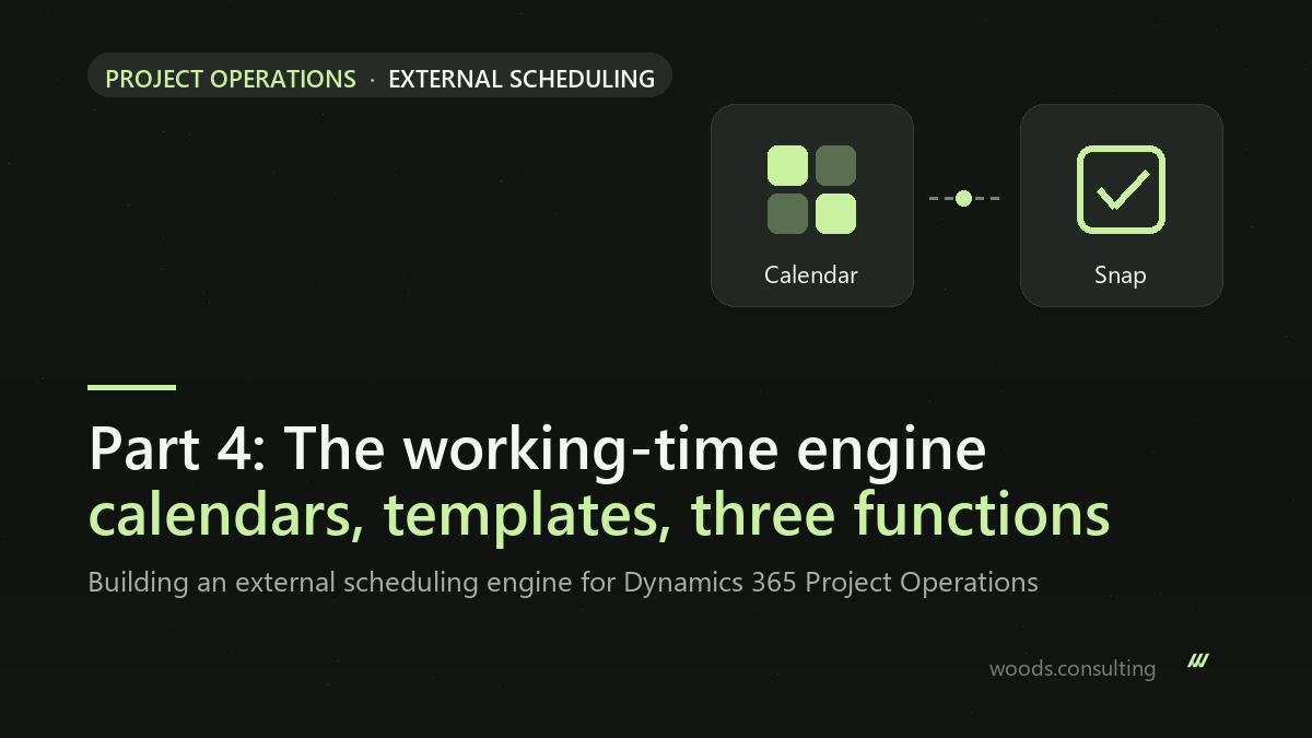 External scheduling engine for Dynamics 365 Project Operations, part 4: the working-time engine